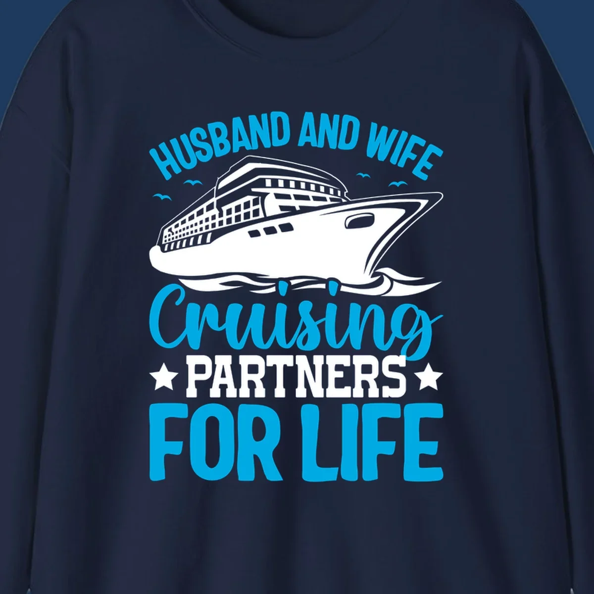 Cruise ship illustration with text reading 'Husband and Wife Cruising Partners for Life' in blue and white on gray background