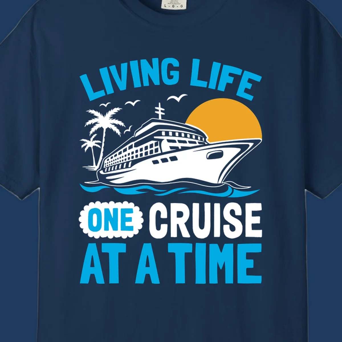 Cruise ship with palm trees and sun illustration with 'Living Life One Cruise At A Time' text design