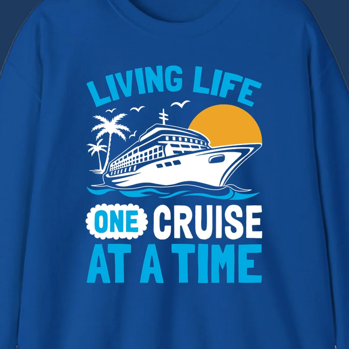 Cruise ship with palm trees and sun illustration with 'Living Life One Cruise At A Time' text design