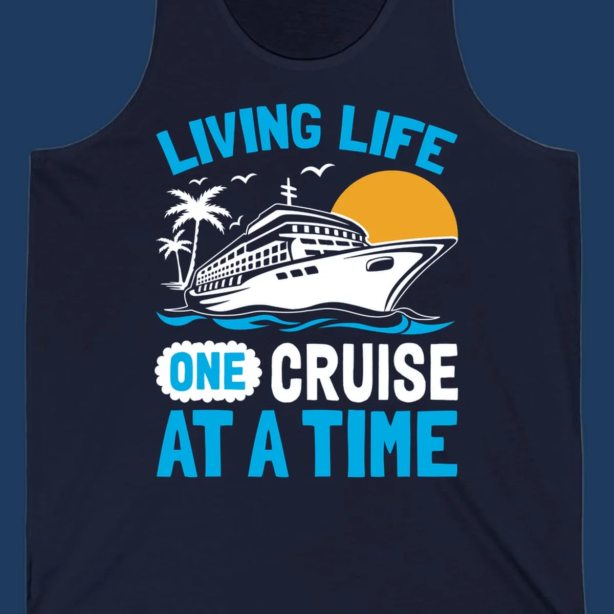 Cruise ship with palm trees and sun illustration with 'Living Life One Cruise At A Time' text design