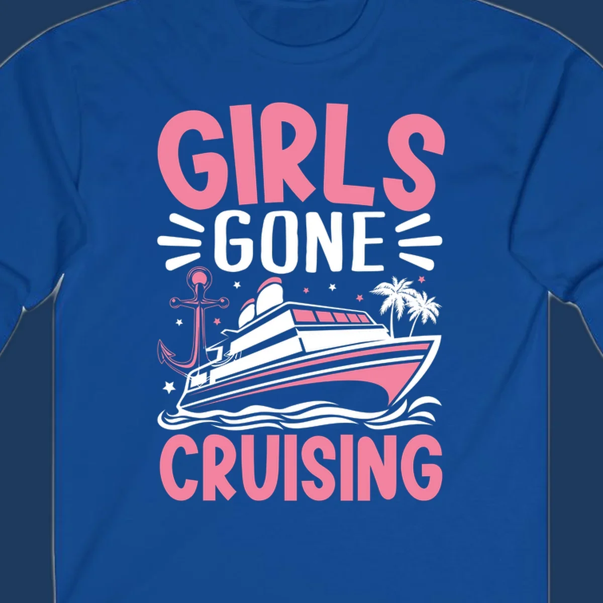 Girls Gone Cruising design with pink text, luxury yacht, anchor, palm trees, stars, and waves on gray background