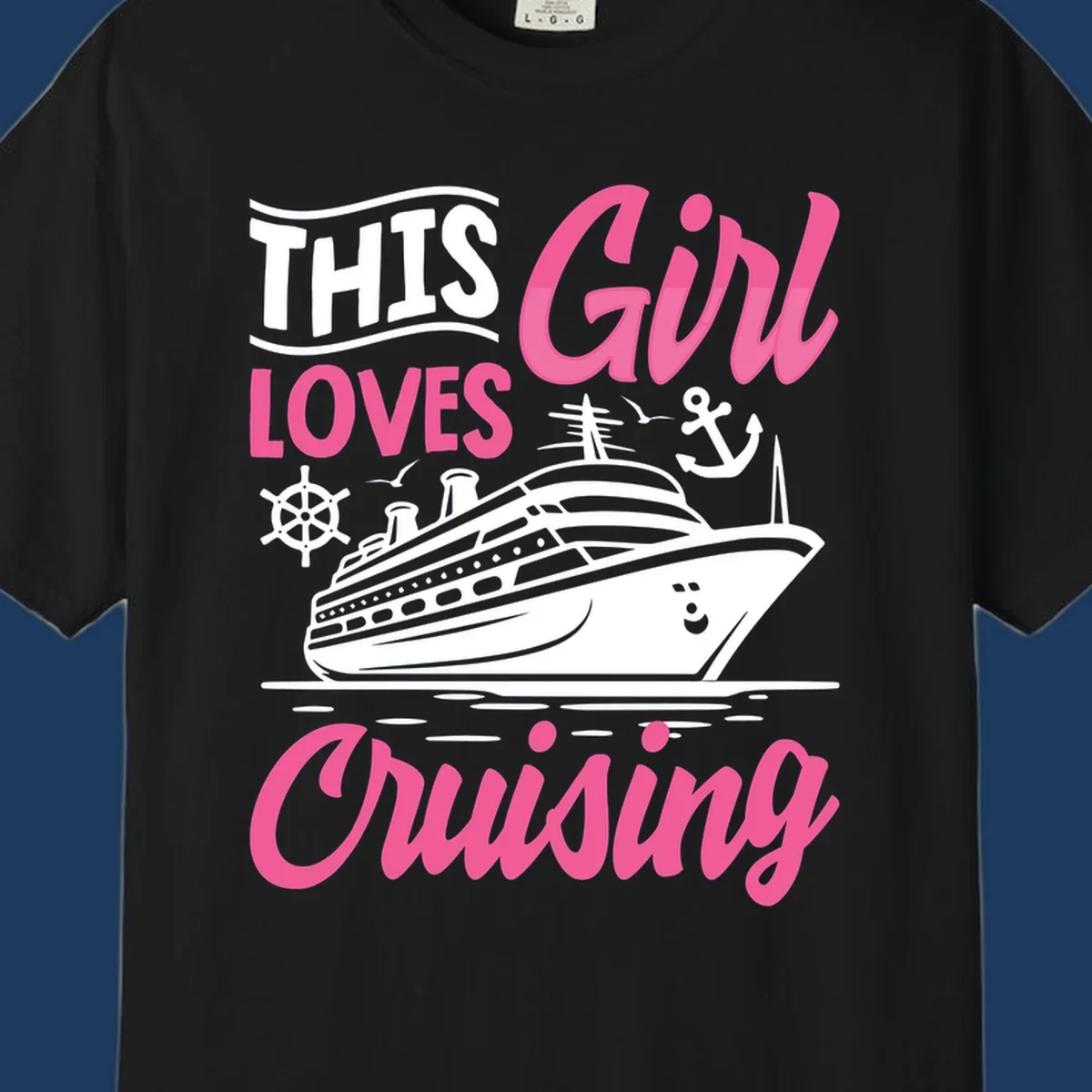 Girl loves cruising design with cruise ship, anchor, and wheel on gray background with pink and white text