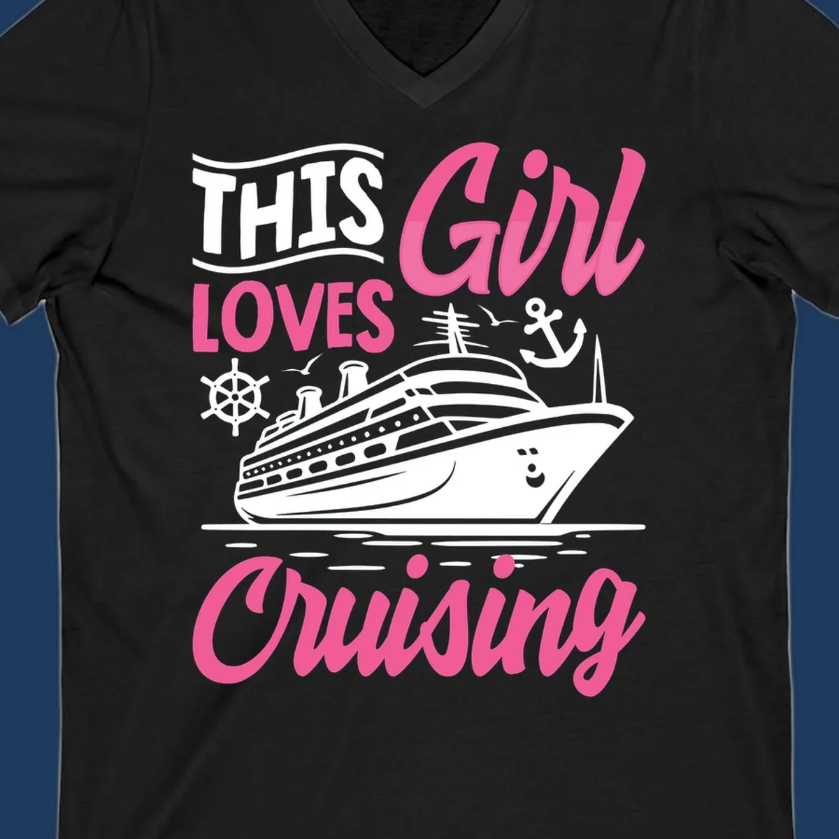 Girl loves cruising design with cruise ship, anchor, and wheel on gray background with pink and white text