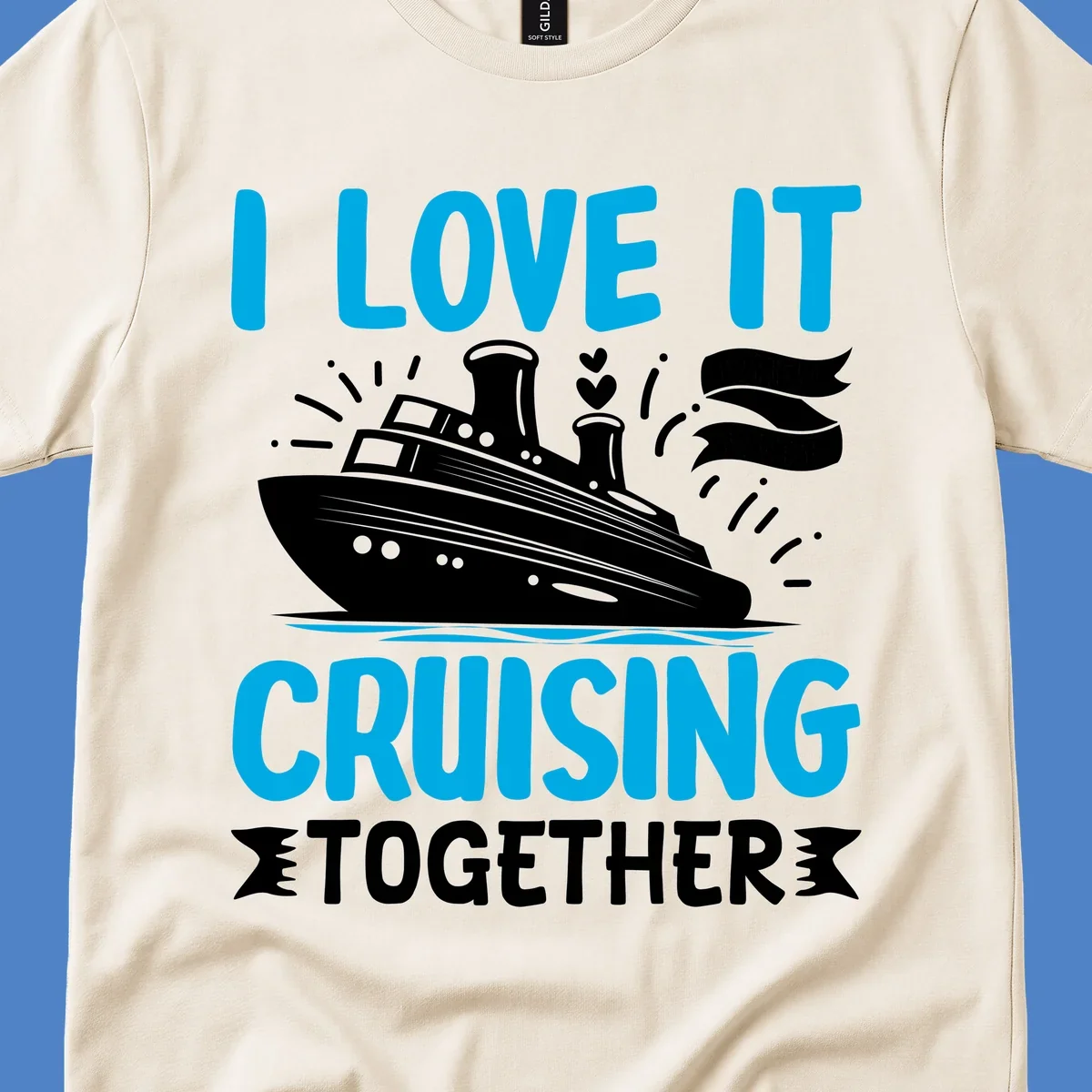 Illustration of a cruise ship with hearts and flags, text reads 'I Love It Cruising Together' in cyan and white on gray background
