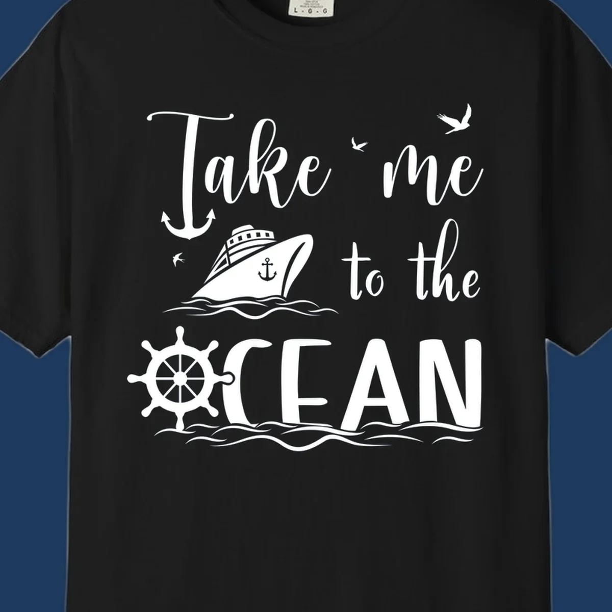Take me to the ocean nautical design with cruise ship, anchor, ship wheel, and seagulls on gray background