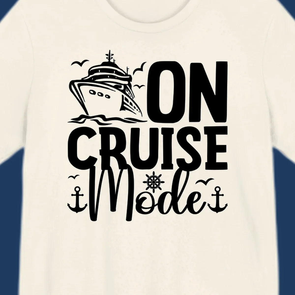 On cruise mode design featuring large text with cruise ship, waves, anchors, wheel, and seagulls in white nautical illustration
