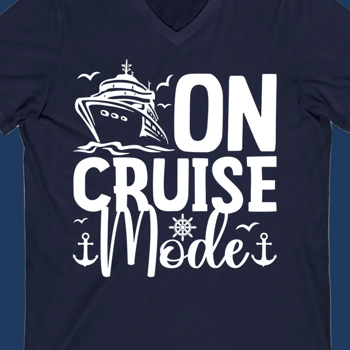 On cruise mode design featuring large text with cruise ship, waves, anchors, wheel, and seagulls in white nautical illustration