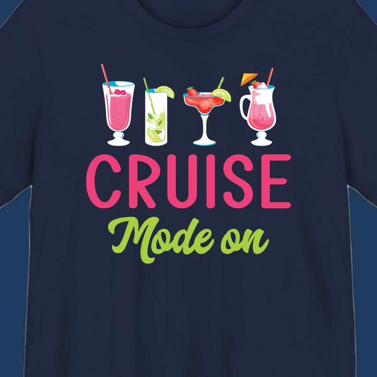 Cruise mode on design featuring four colorful tropical cocktails with pink, red, and lime drinks, bold magenta and lime text on gray background