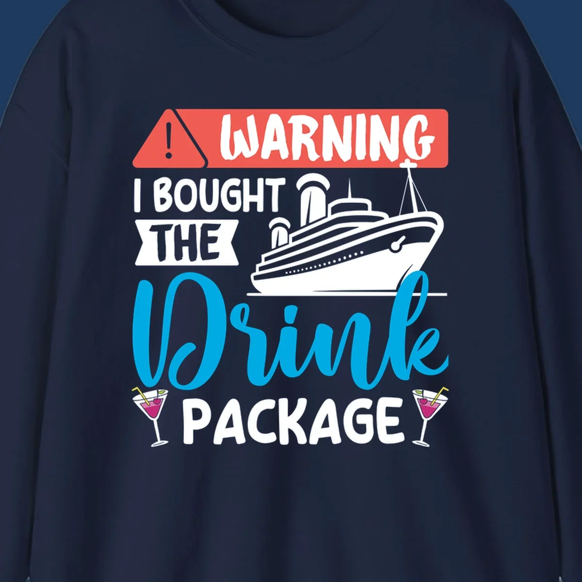 Humorous cruise drink package warning design with ship and cocktails on gray background
