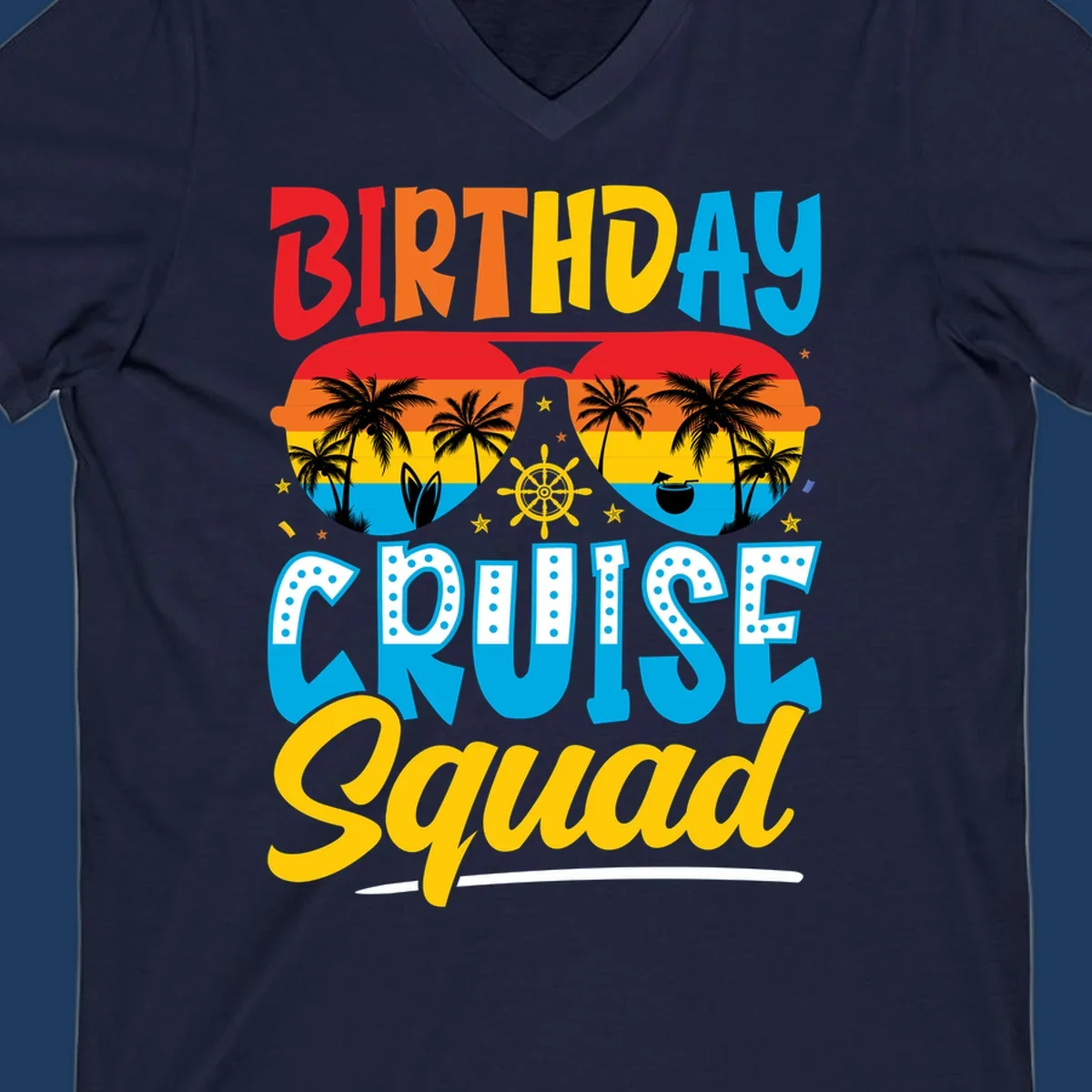 Birthday Cruise Squad design with tropical sunglasses, palm trees, ship wheel, and colorful sunset gradient on gray background