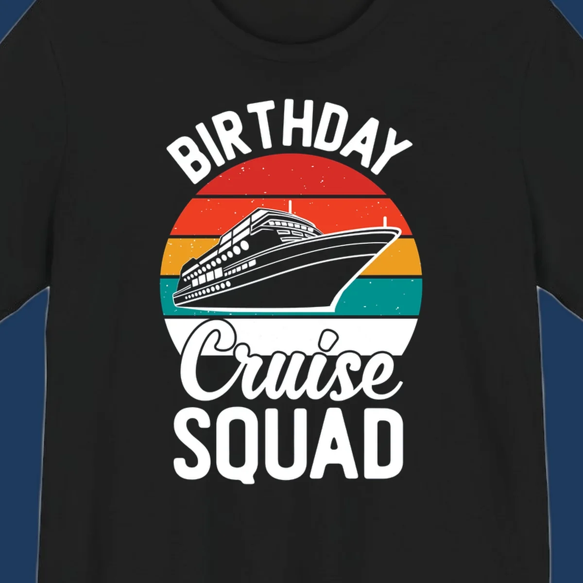 Retro birthday cruise squad design with large ship and colorful sunset stripes, celebrating a birthday at sea