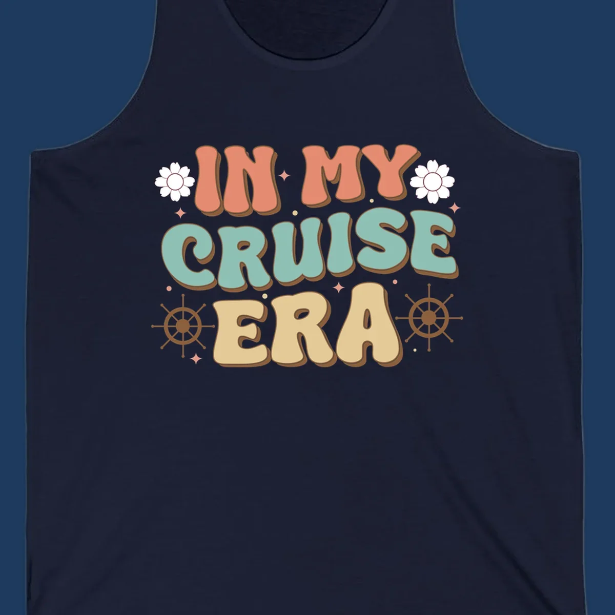Retro-style design reading 'In My Cruise Era' with nautical ship wheels, daisies, and sparkles on gray background