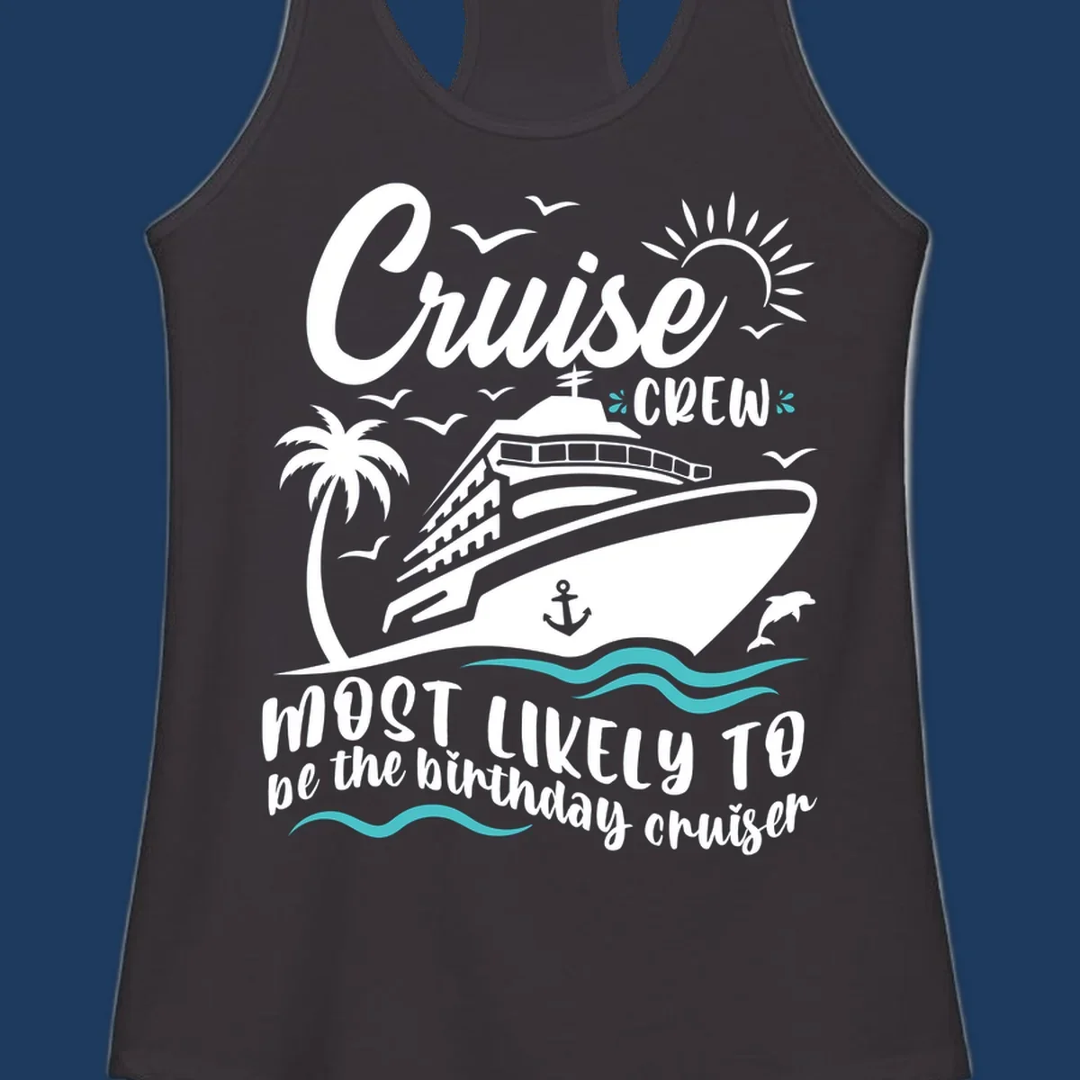 Cruise crew birthday superlative design with illustrated ship, palm trees, seagulls, and ocean waves on gray background