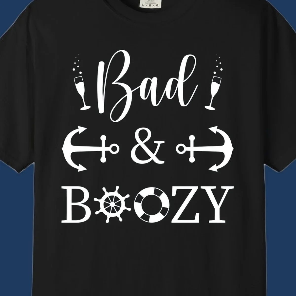 Bad and Bozy nautical cruise design with champagne flutes, ship anchors, arrows, ship wheel and life preserver on gray background
