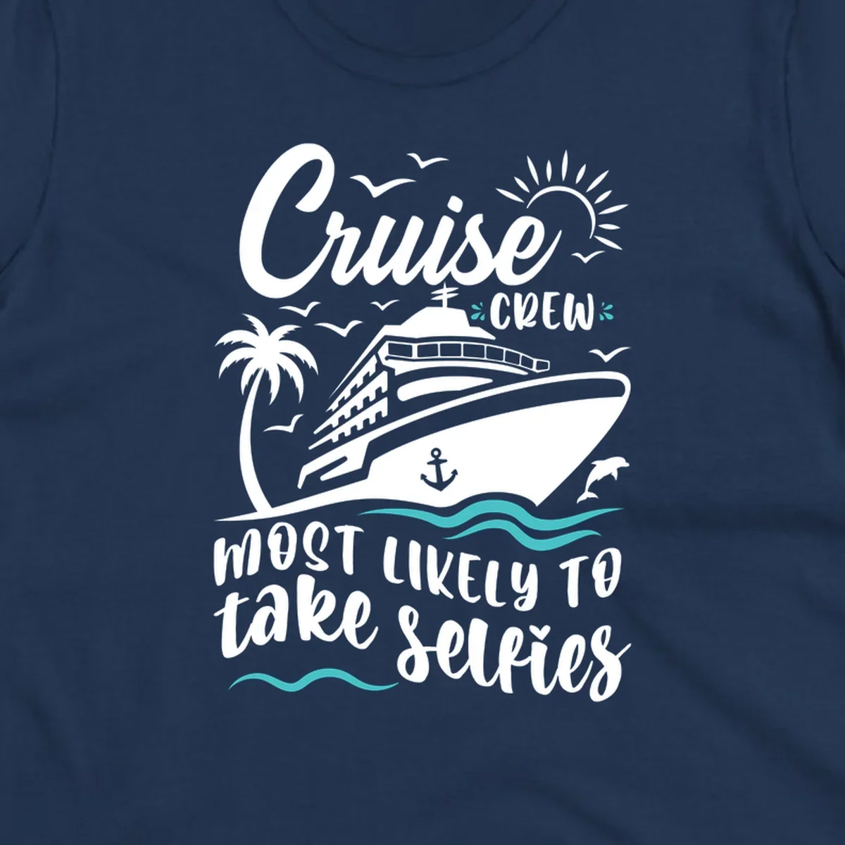 Cruise crew selfies design with illustrated ship, palm tree, sun, waves, and playful text on gray background
