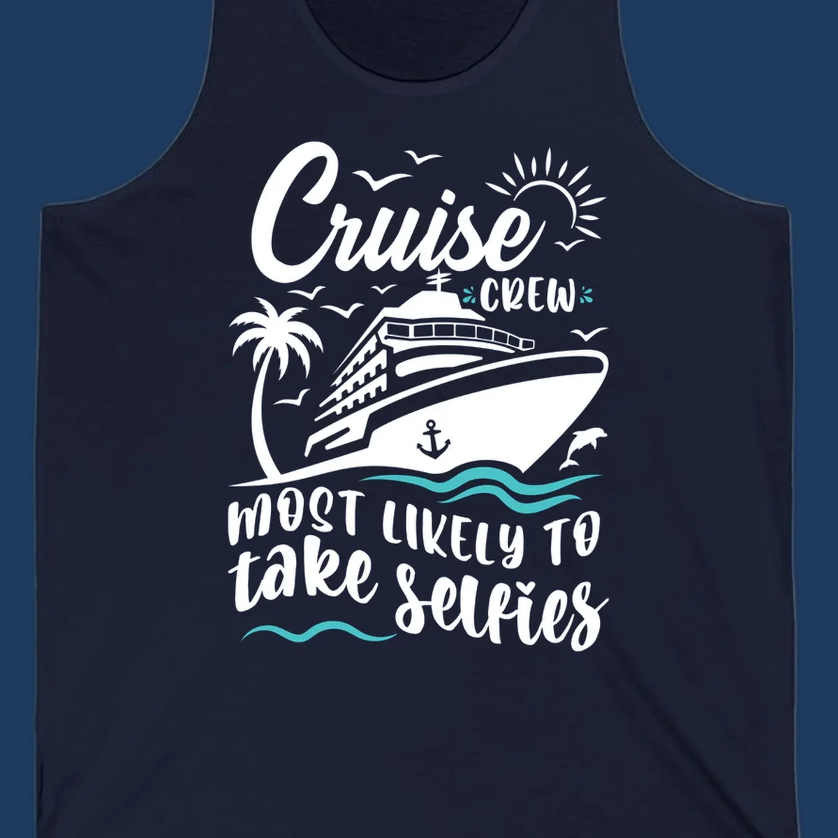 Cruise crew selfies design with illustrated ship, palm tree, sun, waves, and playful text on gray background