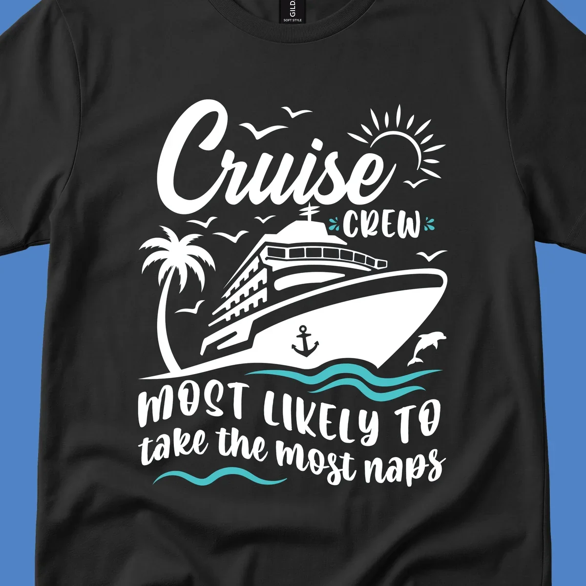 Cruise crew naps design: illustrated cruise ship with palm trees, sun, seagulls, dolphins, and anchor on gray background with white lettering