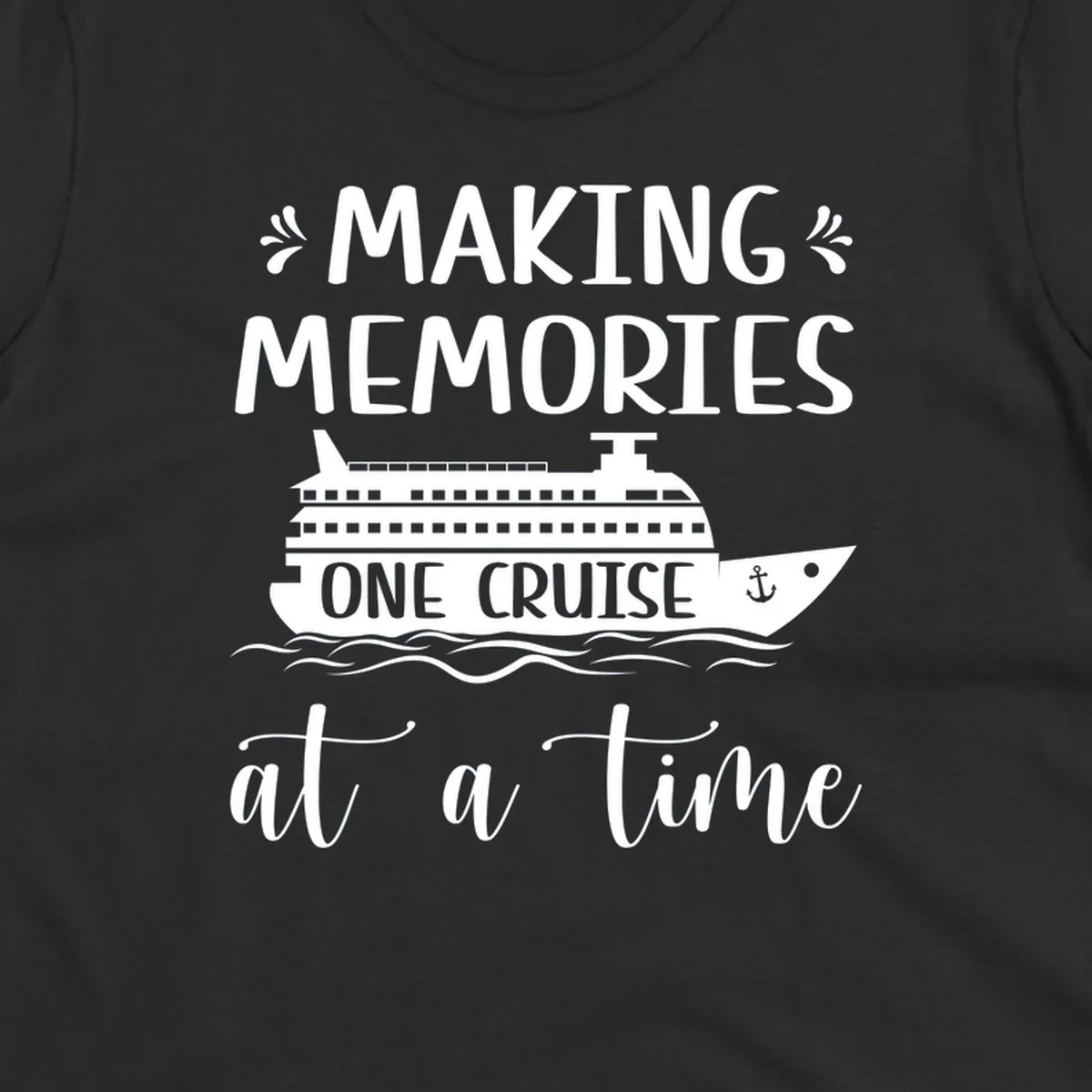 Making memories one cruise design: cruise ship with anchor and ocean waves, nautical text art