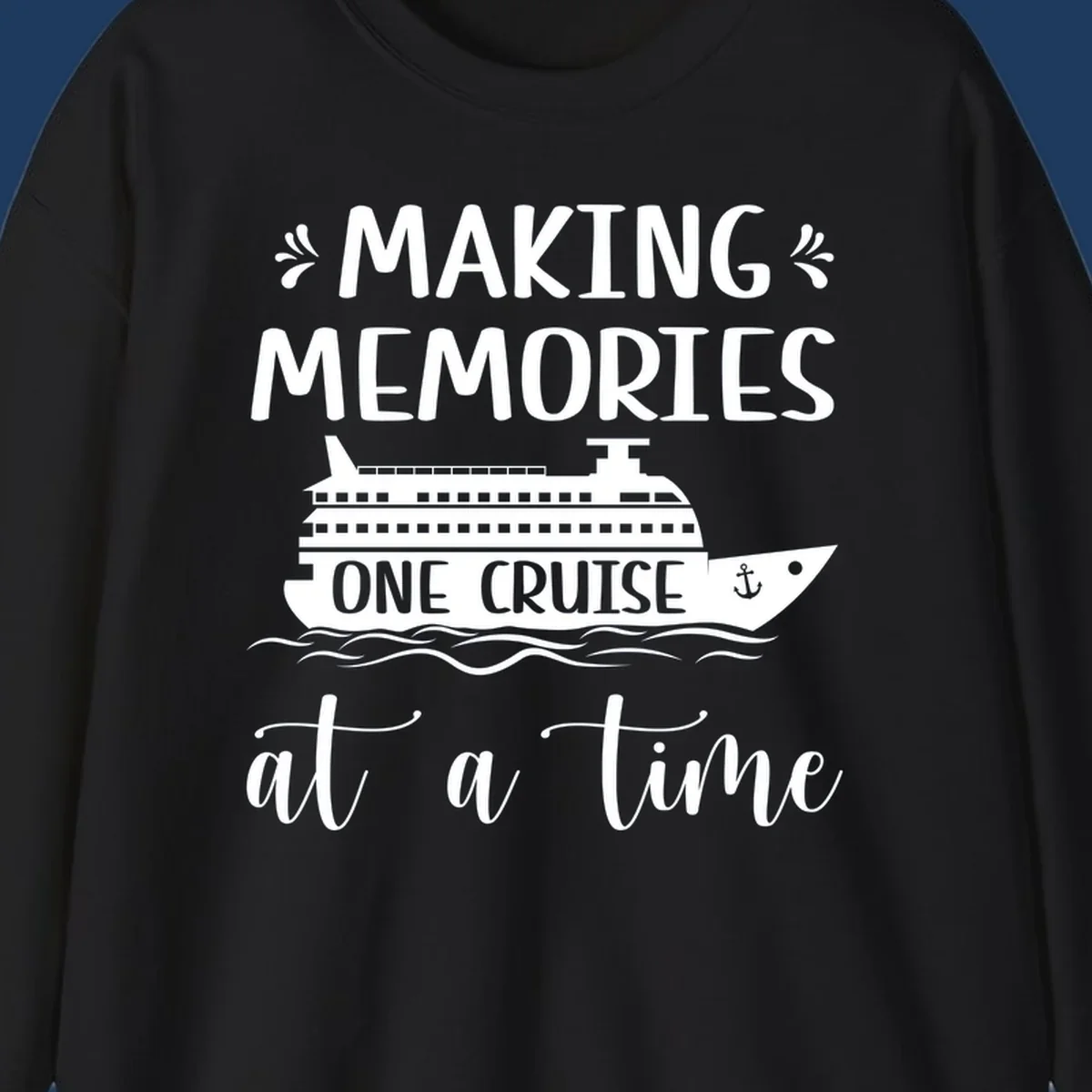 Making memories one cruise design: cruise ship with anchor and ocean waves, nautical text art