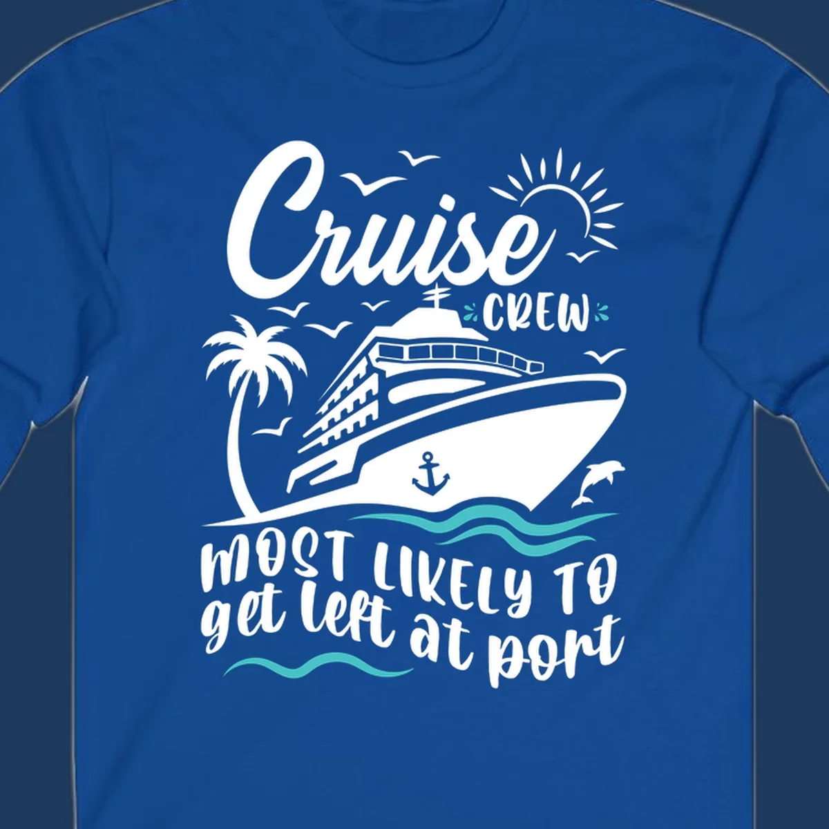 Cruise ship with palm tree, waves, seagulls, and sun illustration with text 'Cruise Crew most likely to get left at port'