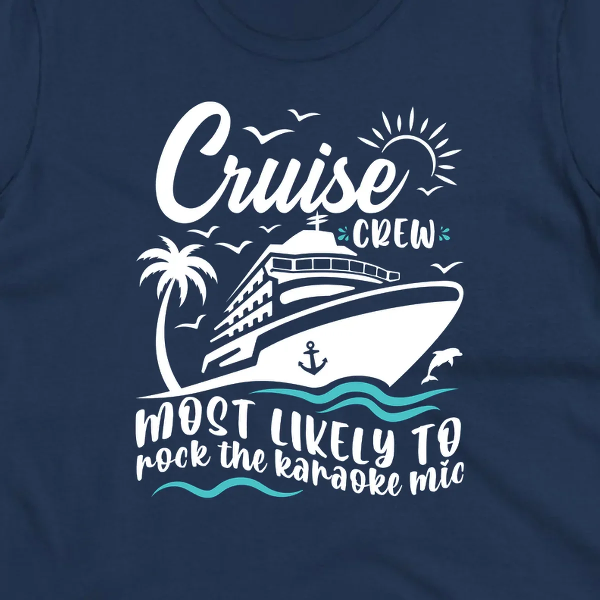 Cruise ship illustration with palm trees, sun, and ocean waves. Text reads 'Cruise CREW most likely to rock the karaoke mic' in white lettering on gray background.
