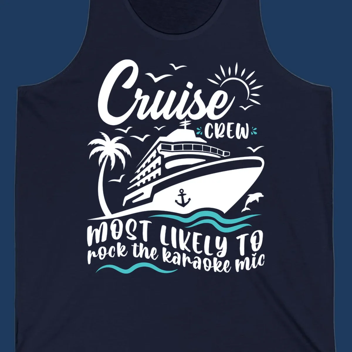 Cruise ship illustration with palm trees, sun, and ocean waves. Text reads 'Cruise CREW most likely to rock the karaoke mic' in white lettering on gray background.