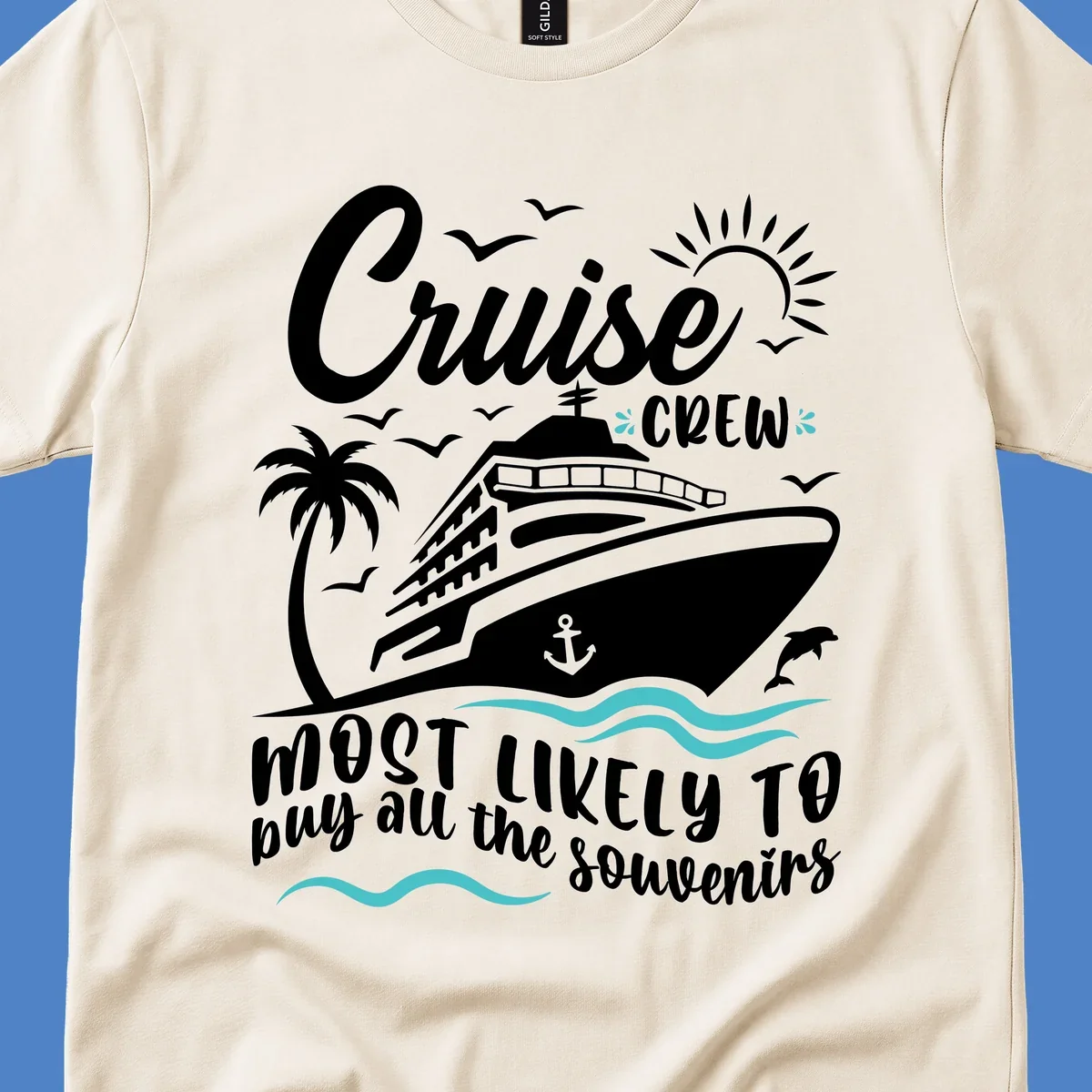 Cruise ship illustration with palm trees, waves, and seagulls; text reads 'Cruise Crew most likely to buy all the souvenirs'