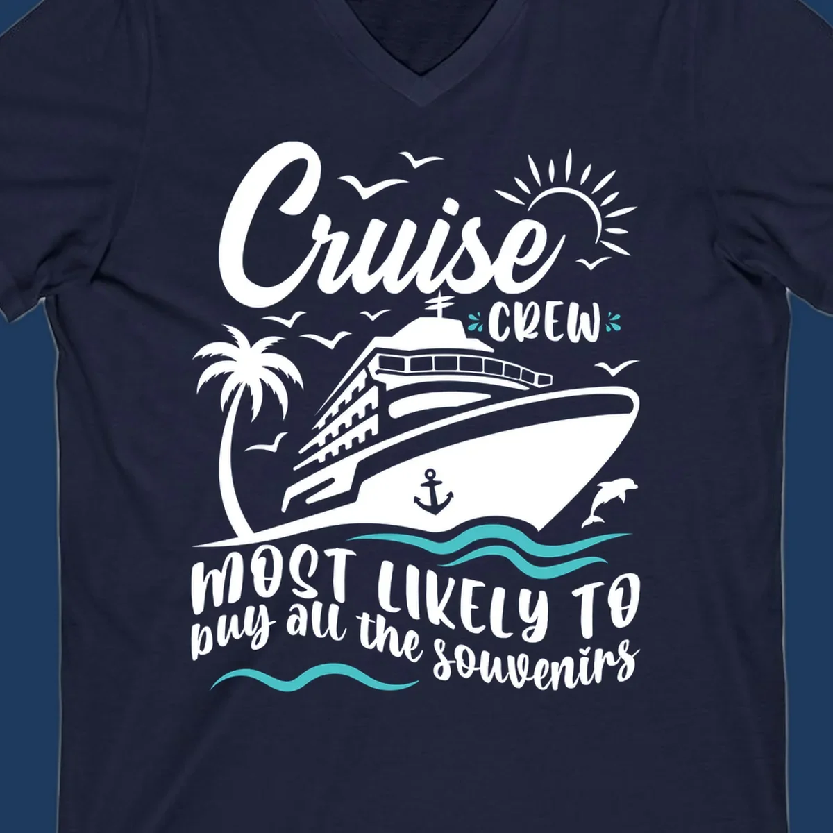 Cruise ship illustration with palm trees, waves, and seagulls; text reads 'Cruise Crew most likely to buy all the souvenirs'