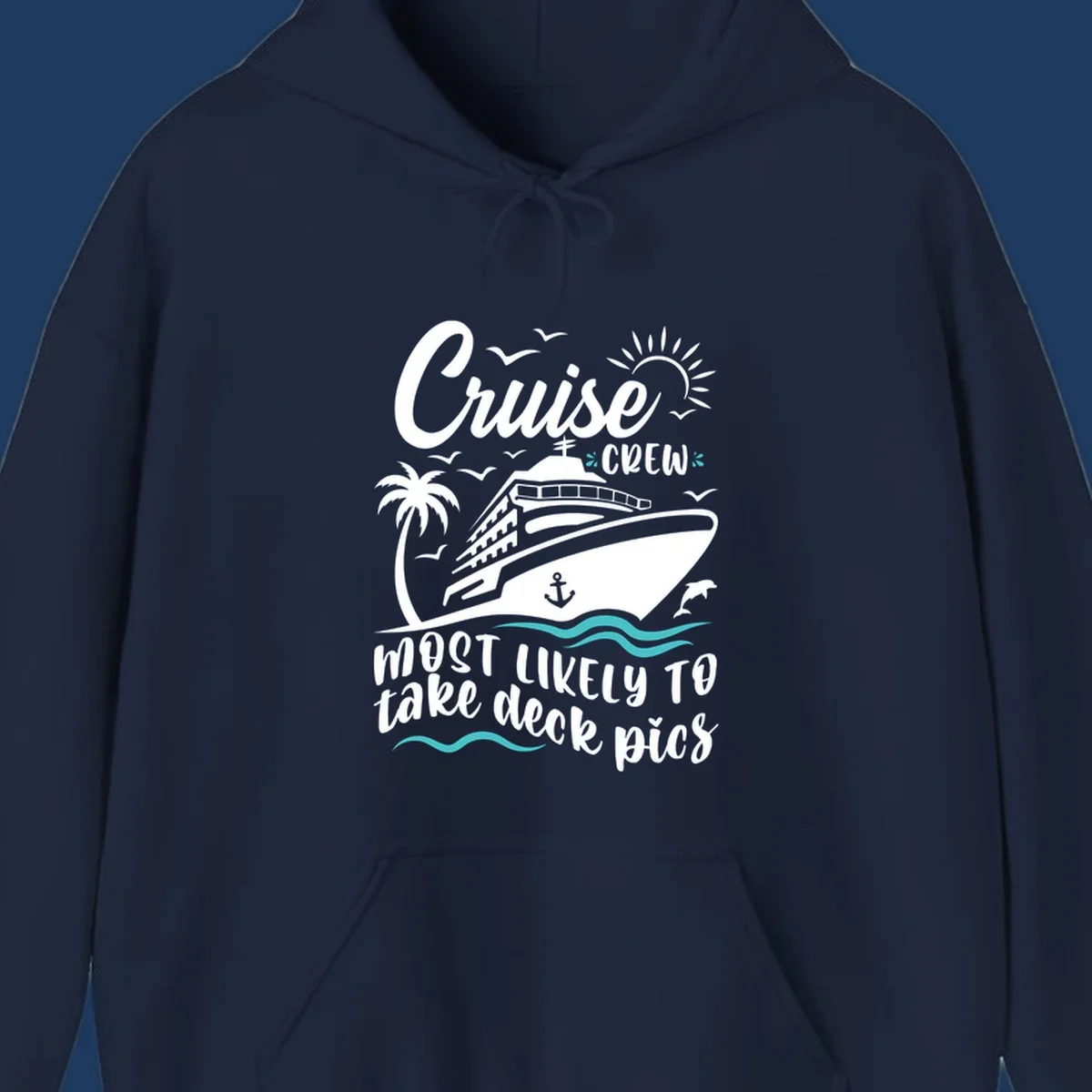 Cruise ship illustration with tropical elements and text reading 'Cruise Crew Most Likely To Take Deck Pics' - cruise crew deck pics design