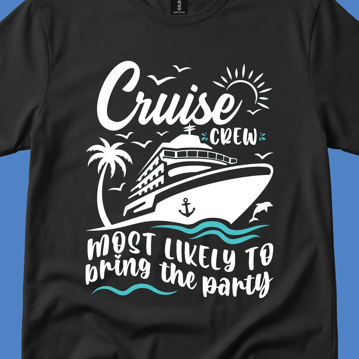 Cruise ship illustration with palm tree, sun, seagulls, dolphin and waves. Text reads 'Cruise Crew most likely to bring the party'