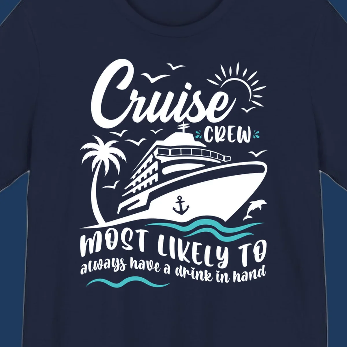 Cruise crew most likely to drink illustration with ship, palm tree, sun, waves, and seagulls on gray background