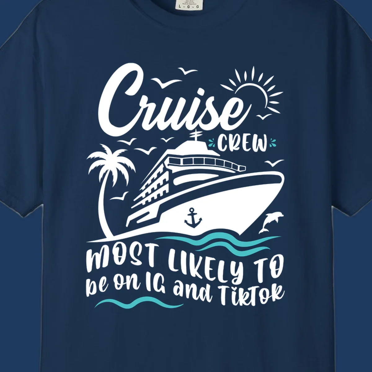 Cruise crew social media design with ship, palm tree, sun, and text 'Most Likely To be on IG and TikTok'