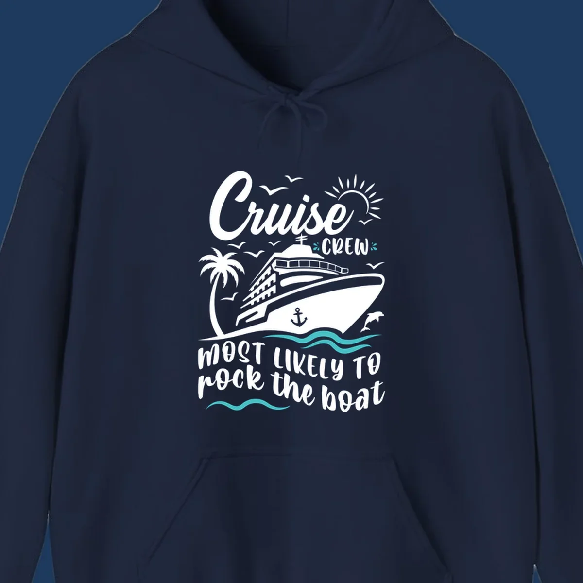 Cruise ship with palm trees and ocean waves, text reads 'Cruise Crew Most Likely To Rock the Boat' in playful nautical design
