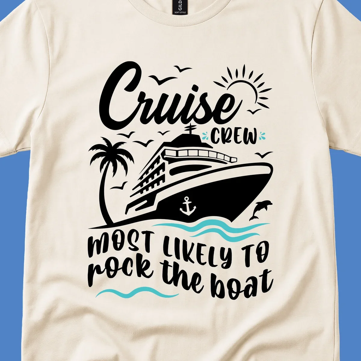 Cruise ship with palm trees and ocean waves, text reads 'Cruise Crew Most Likely To Rock the Boat' in playful nautical design