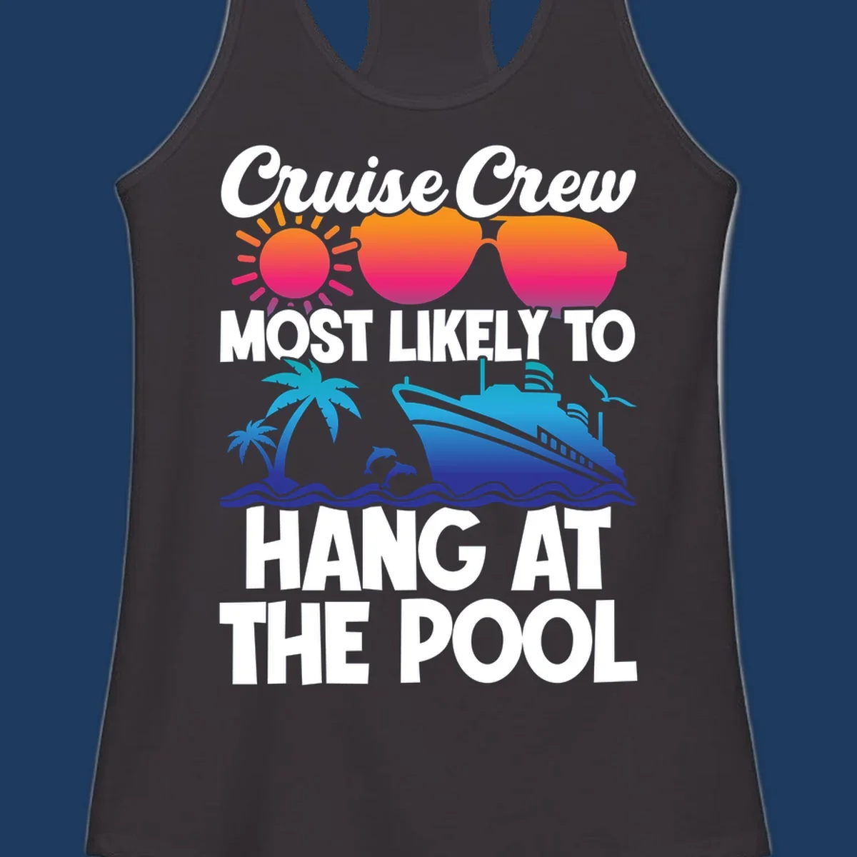 Cruise crew pool hang design with sun, heart sunglasses, palm trees, dolphins, and ship on ocean waves