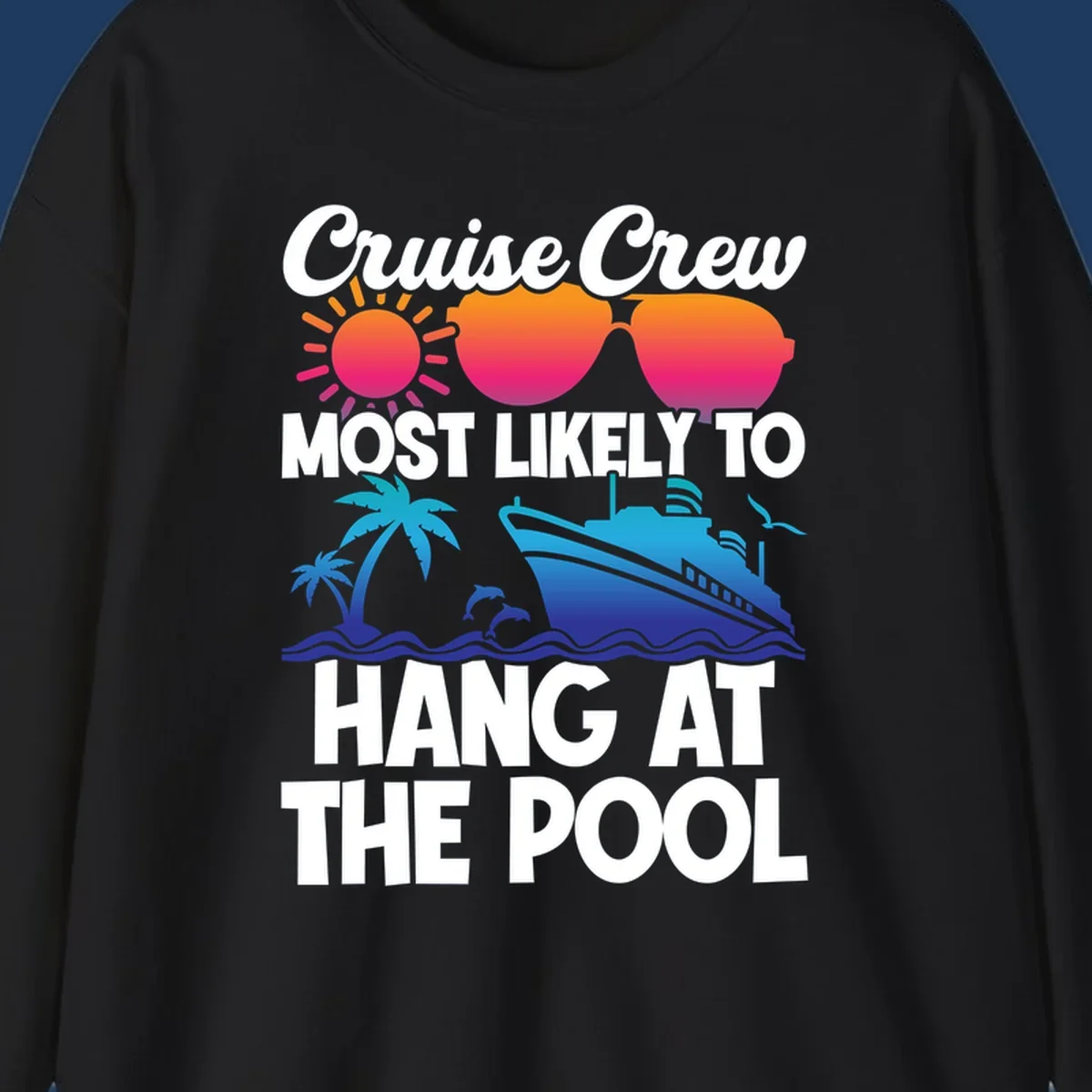 Cruise crew pool hang design with sun, heart sunglasses, palm trees, dolphins, and ship on ocean waves