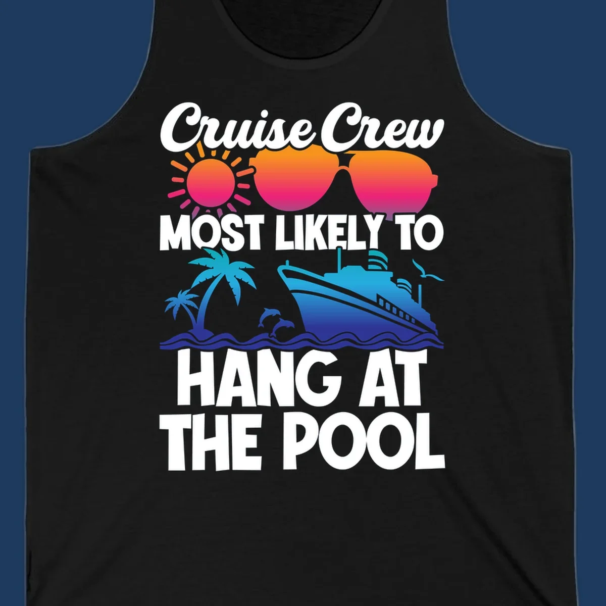 Cruise crew pool hang design with sun, heart sunglasses, palm trees, dolphins, and ship on ocean waves