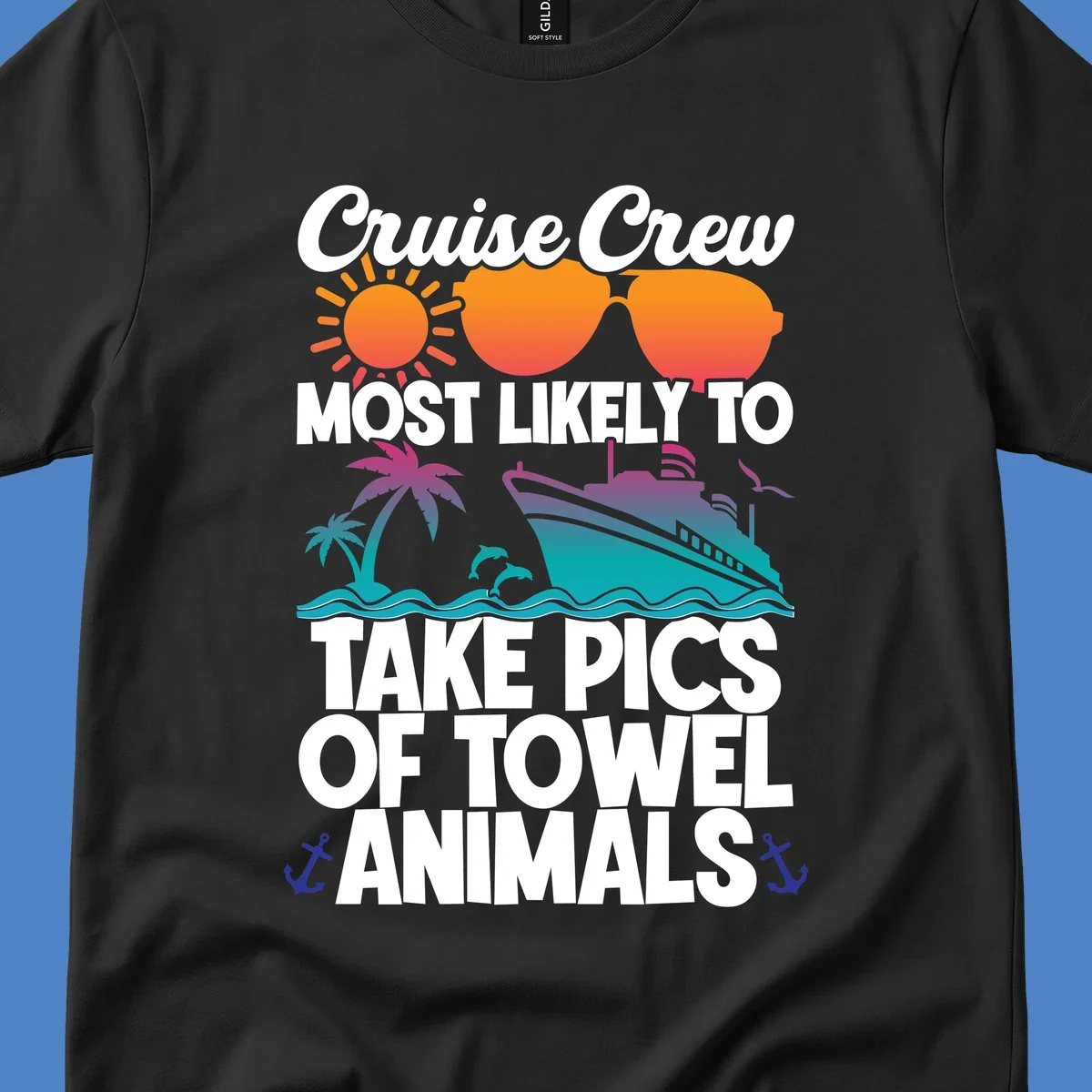 Colorful cruise-themed design with sun, sunglasses, palm tree, and ship saying Cruise Crew Most Likely To Take Pics Of Towel Animals