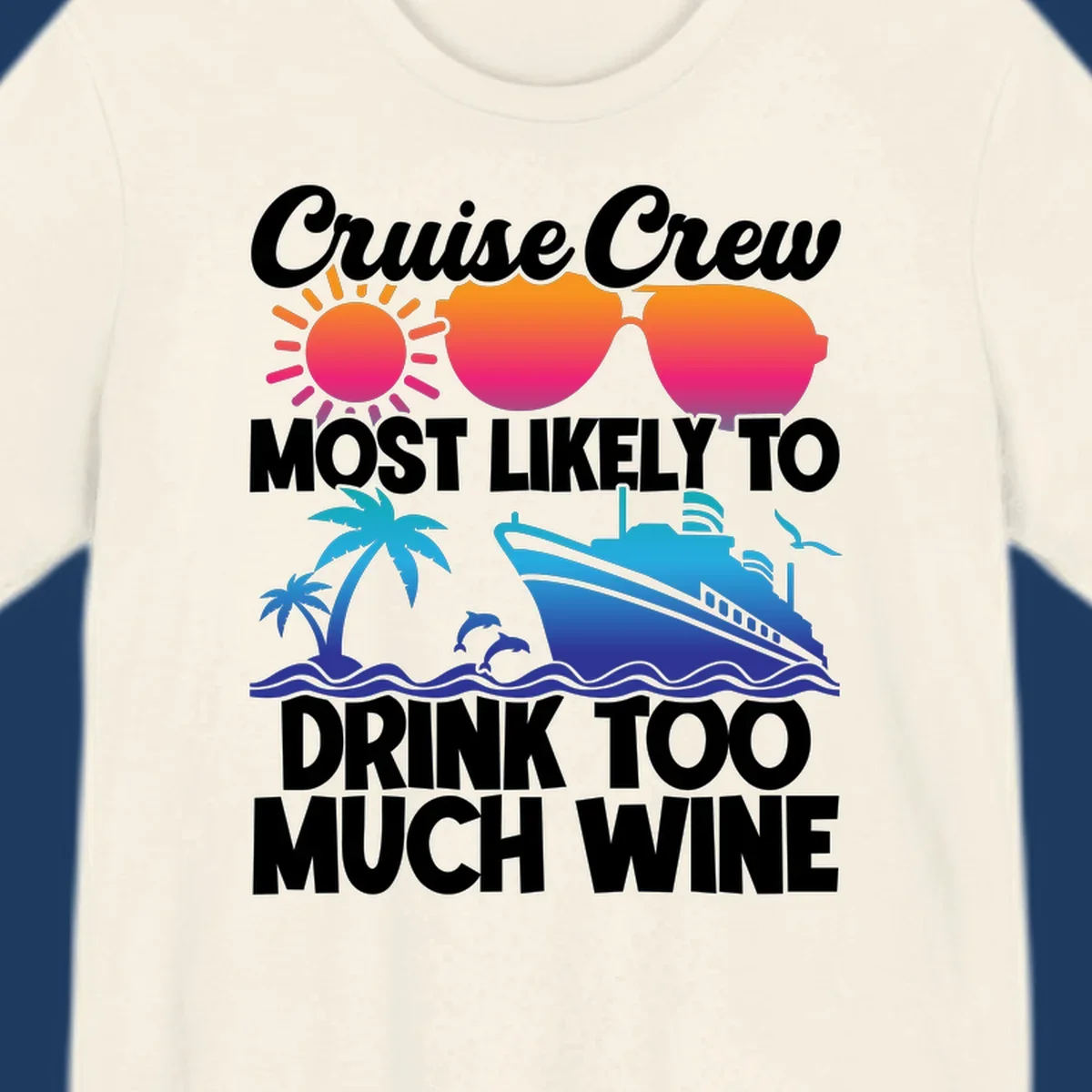 Cruise crew wine superlative design with sunglasses, sun, palm tree, dolphins, and ship on tropical ocean background