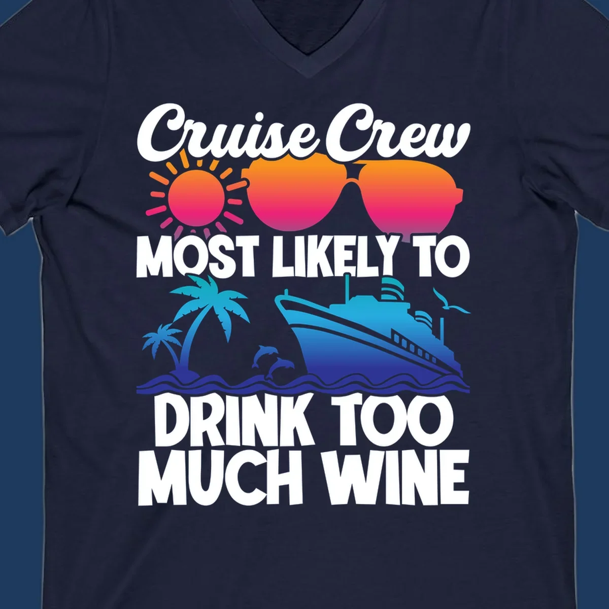 Cruise crew wine superlative design with sunglasses, sun, palm tree, dolphins, and ship on tropical ocean background