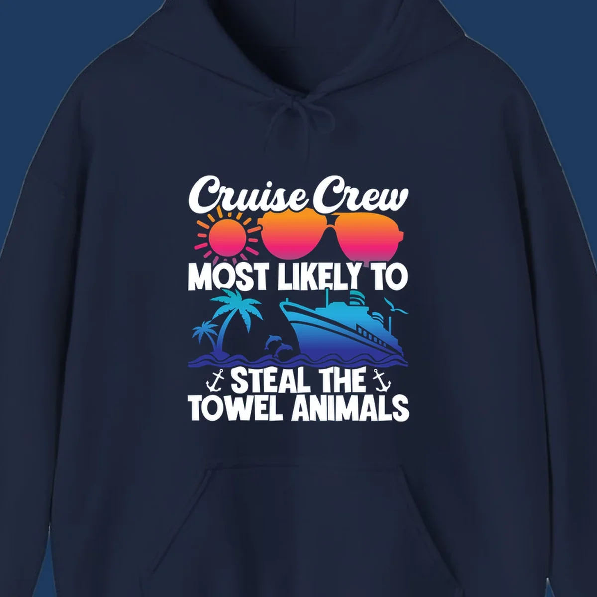 Colorful cruise design with sunglasses, sun, palm trees, dolphins, and ship with text 'Cruise Crew Most Likely to Steal the Towel Animals'