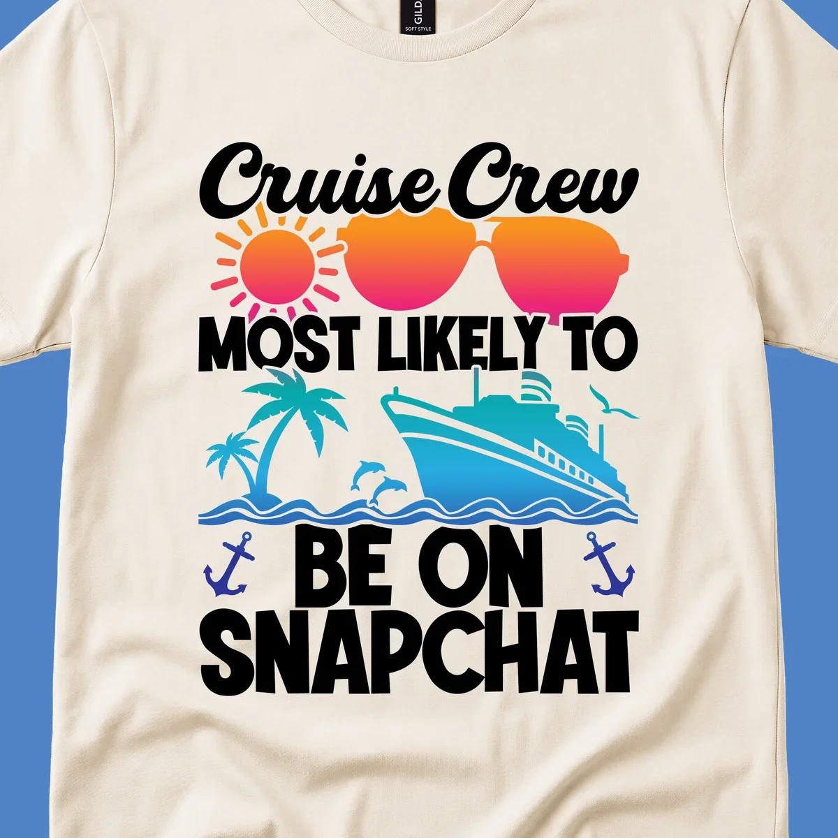 Cruise crew most likely to snapchat design with sun, sunglasses, ship, palm tree, dolphins, waves and anchors