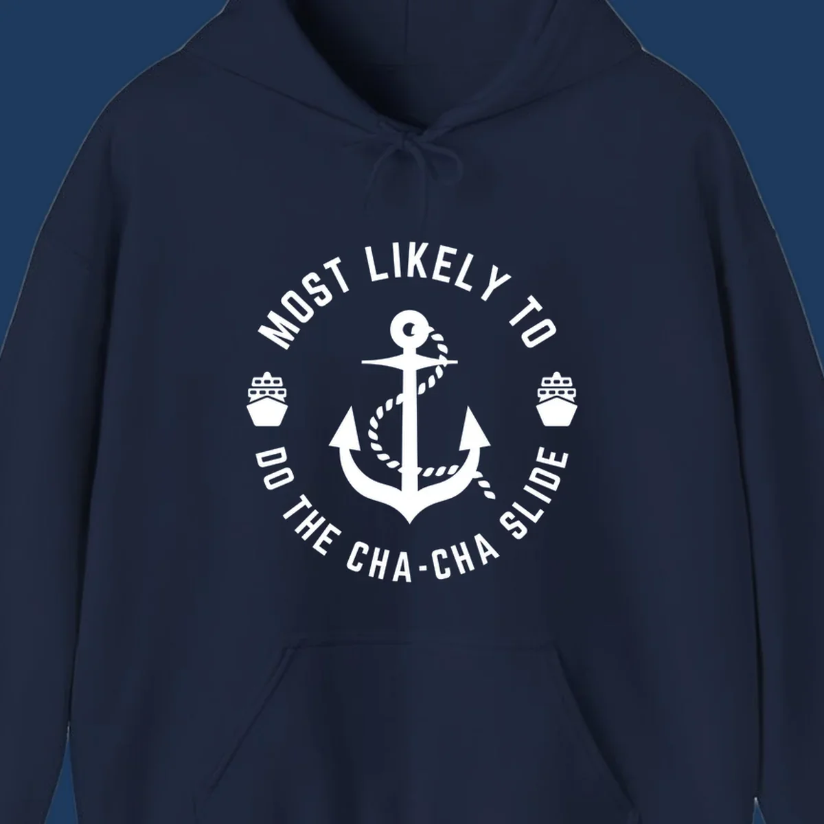 Nautical anchor badge with 'Most Likely To Do The Cha-Cha Slide' text and ship icons, white on gray background