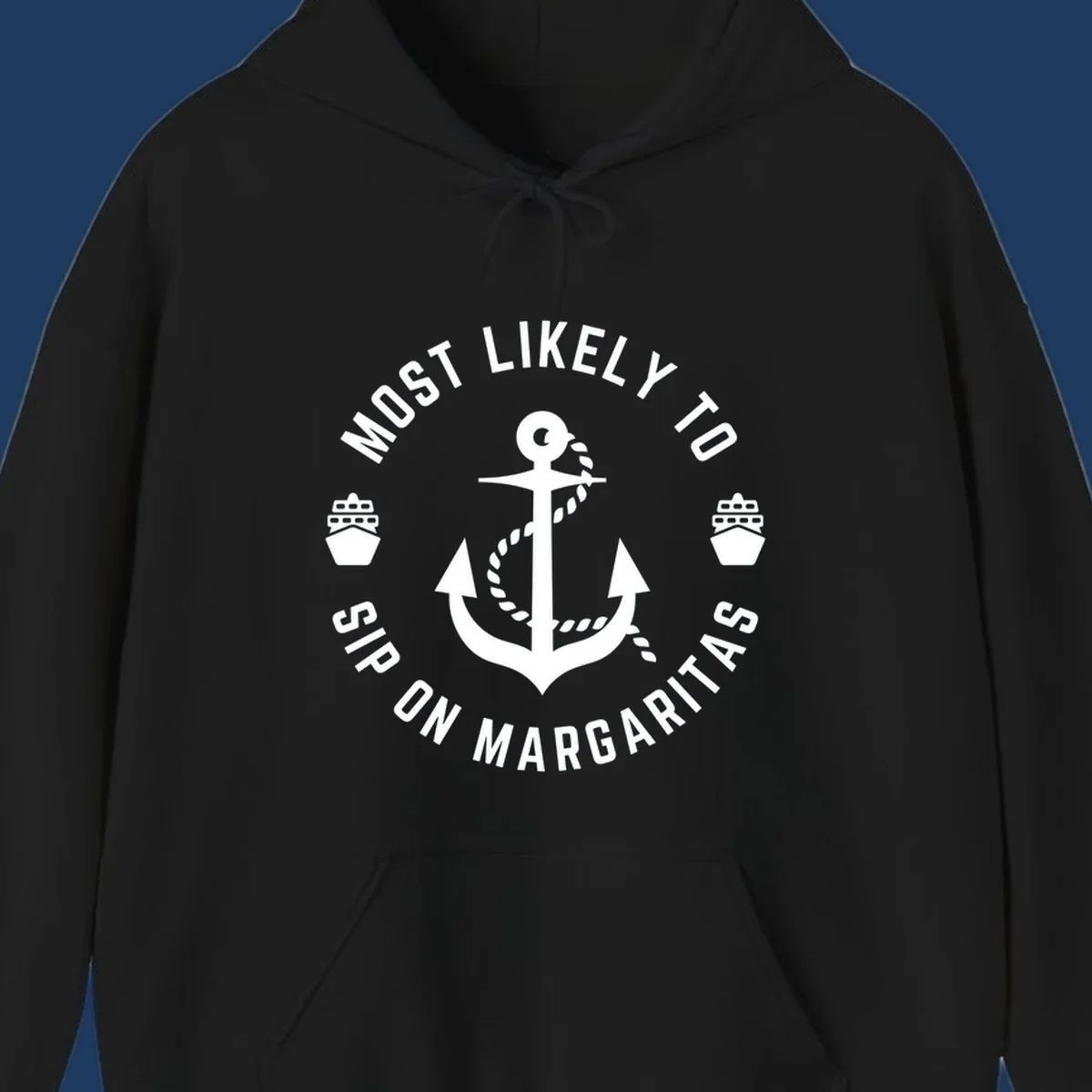 Circular nautical badge with anchor, rope, and cruise ships featuring text 'Most Likely To Ship On Margaritas' in white on gray background