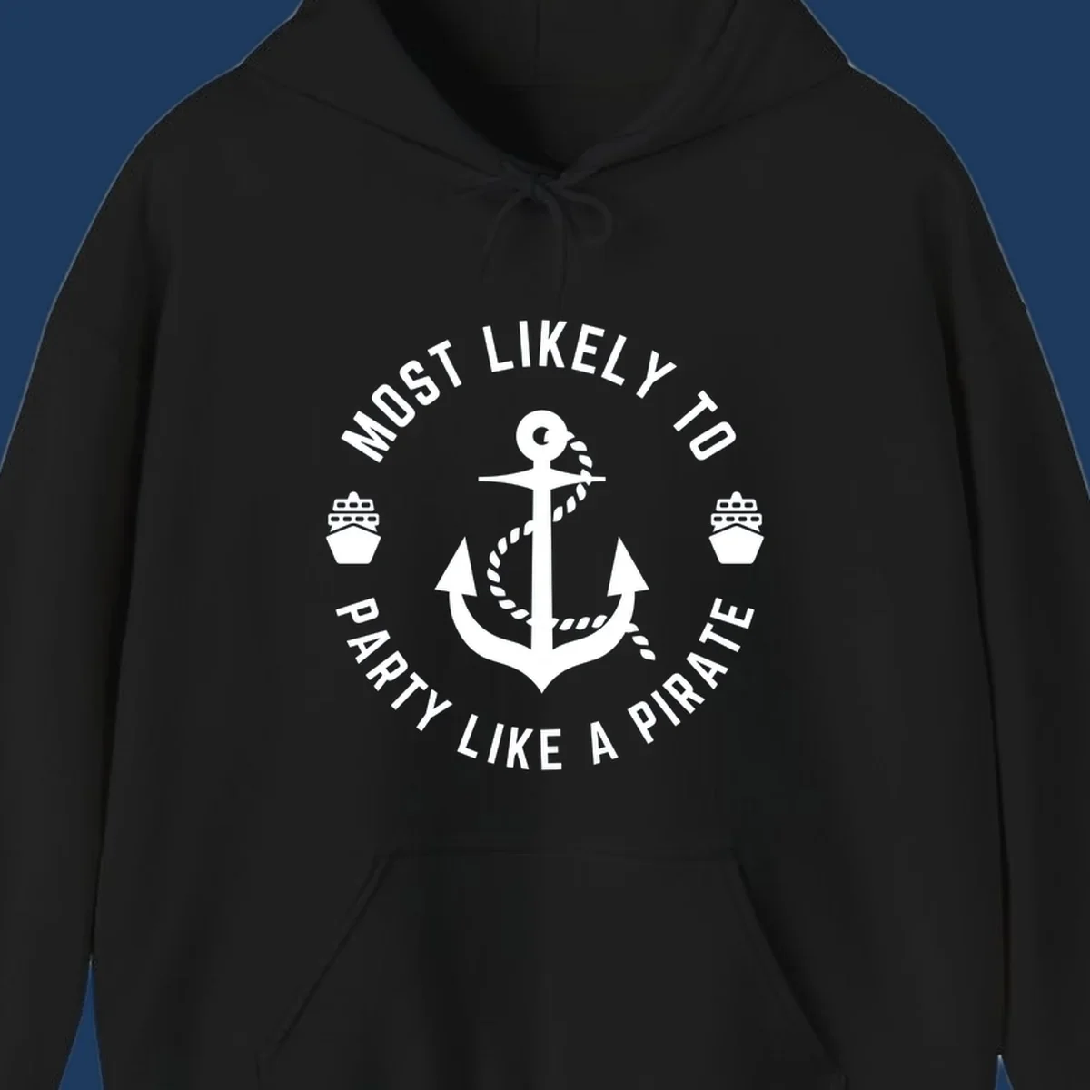 Circular badge design with anchor and rope, ship icons, text reading 'Most Likely To Party Like A Pirate' around the border