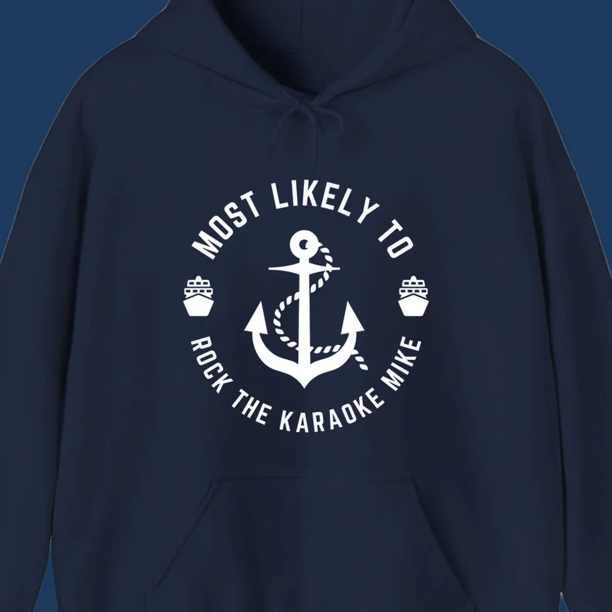 White anchor with rope and ship icons surrounded by text reading 'Most Likely To Rock The Karaoke Mike' on gray background