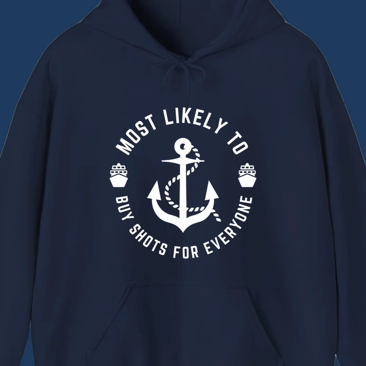 Circular nautical badge with anchor and ships showing 'Most Likely To Buy Shots For Everyone' superlative text
