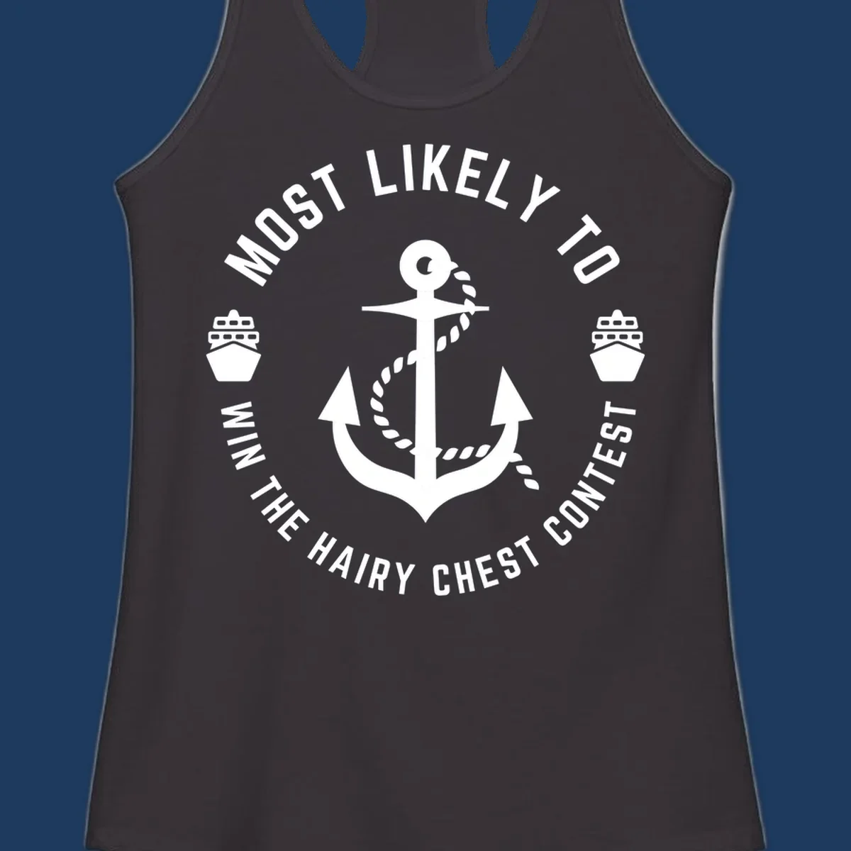 White anchor with rope and ships in circular badge design with hairy chest contest text