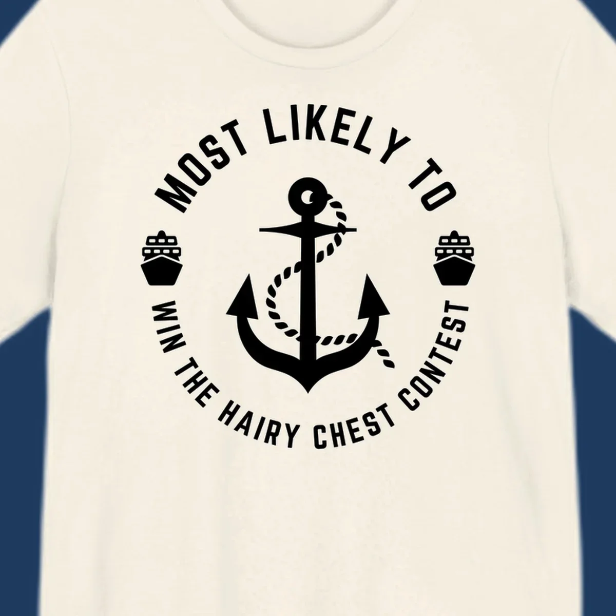 White anchor with rope and ships in circular badge design with hairy chest contest text