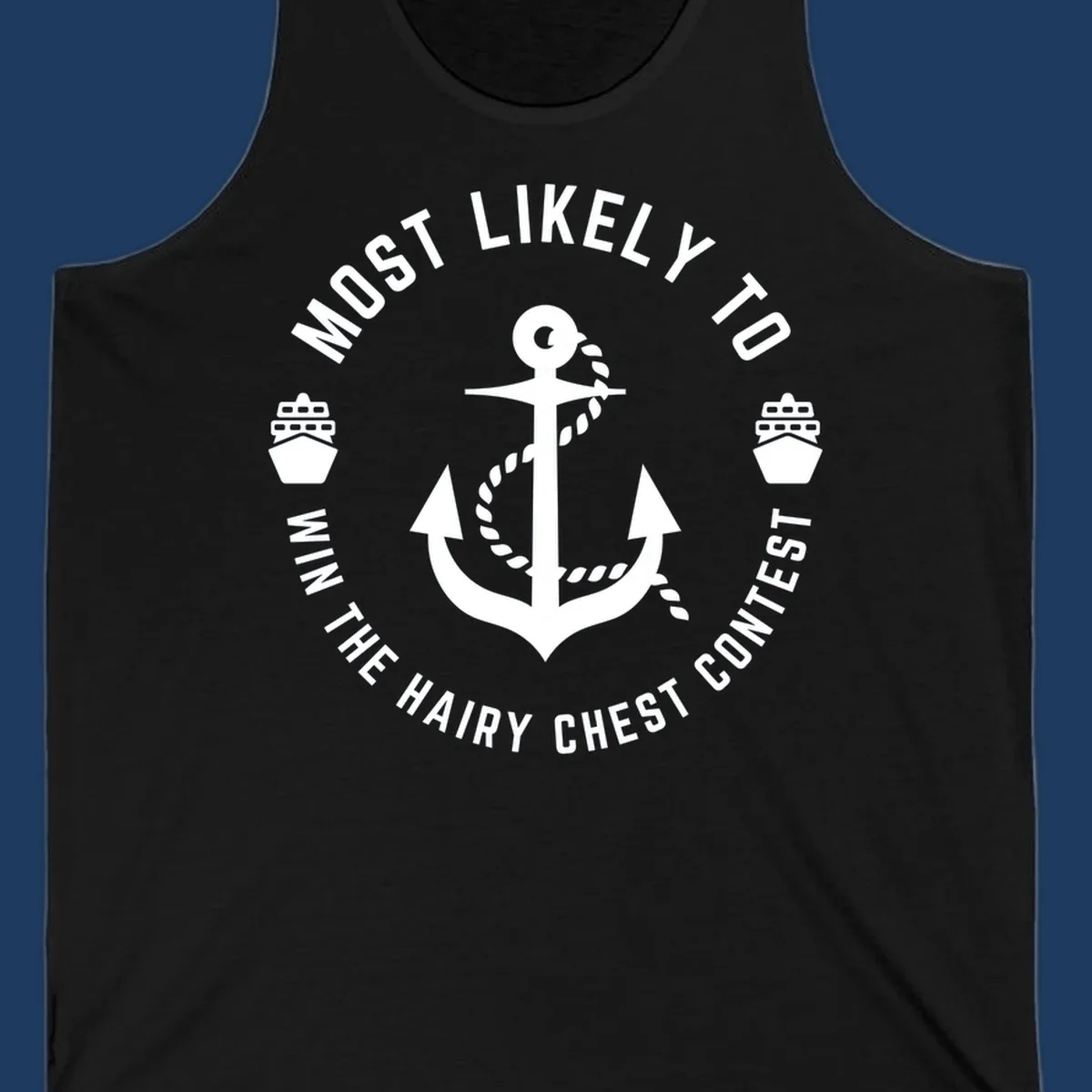 White anchor with rope and ships in circular badge design with hairy chest contest text